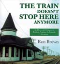 The Train Doesn't Stop Here Anymore
